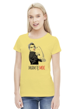 Koszulka na Dzień Kobiet - mam tę moc!