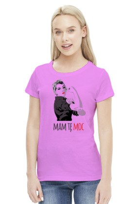 Koszulka na Dzień Kobiet - mam tę moc!