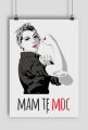 Plakat retro - Mam tę moc - prezent dla kobiety