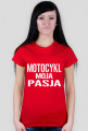 Koszulka "Motocykl moja pasja"