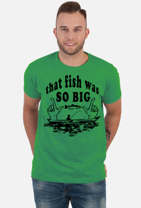 that fish was SO BIG