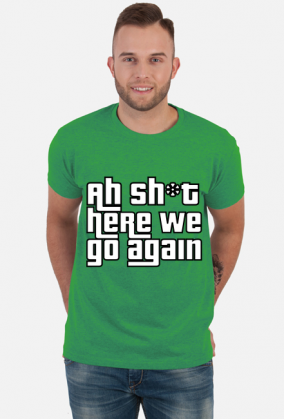 Tshirt męski GTA San Andreas Here we go again