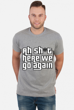 Tshirt męski GTA San Andreas Here we go again