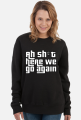 Bluza damska bez kaptura GTA San Andreas Here we go again