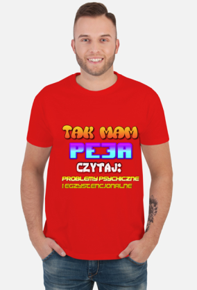 tak, mam peja - koszulka