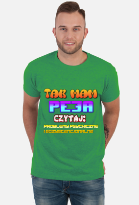 tak, mam peja - koszulka