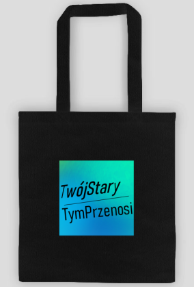 TwójStaryToNosi