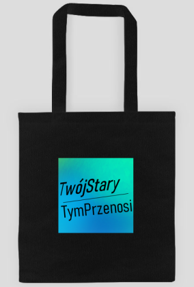 TwójStaryToNosi
