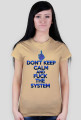 Don't Keep Calm and Fuck The System (woman)