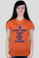 Don't Keep Calm and Fuck The System (woman)