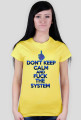 Don't Keep Calm and Fuck The System (woman)