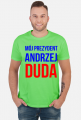 MÓJ PREZYDENT - ANDRZEJ DUDA