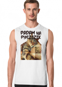 Koszulka - Bezrękawnik Padam na pyszczek 2