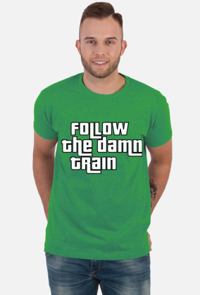 Tshirt męski GTA San Andreas Follow the damn train