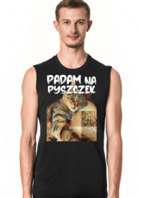 Koszulka - Bezrękawnik Padam na pyszczek
