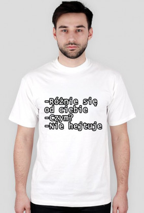 Różnie się od ciebie...