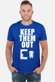 Keep Them Out - Biały