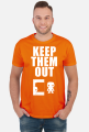 Keep Them Out - Biały