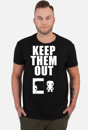Keep Them Out - Biały