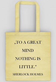 Torba z cytatem "Great mind" Sherlock Holmes