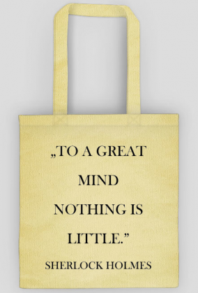 Torba z cytatem "Great mind" Sherlock Holmes