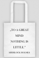 Torba z cytatem "Great mind" Sherlock Holmes