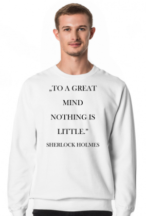 Bluza męska z cytatem "Great mind" Sherlock Holmes
