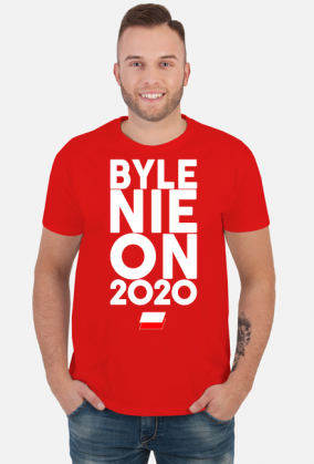 Koszulka Byle Nie On 2020 - Wybory 2020