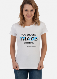 Koszulka damska Trade With Me biała