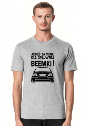 E39 - Dla beemki za cienki (koszulka męska) cg
