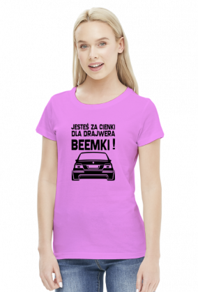E39 - Dla beemki za cienki (bluzka damska) cg