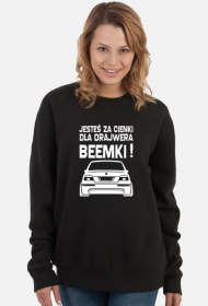 E39 - Dla beemki za cienki (bluza damska klasyczna) jg