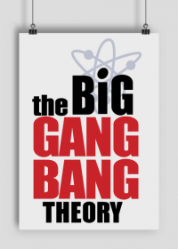 Plakat A2 The Big Gang Bang Theory - styl Teoria Wielkiego Podrywu