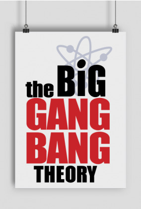Plakat A2 The Big Gang Bang Theory - styl Teoria Wielkiego Podrywu