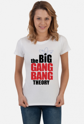 Koszulka The Big Gang Bang Theory - styl Teoria Wielkiego Podrywu