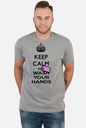 Keep calm and wash your hands. Zachowaj spokój i myj rączki T-shirt męski