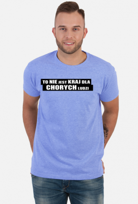 To nie jest kraj dla chorych ludzi, parodia film t-shirt męski