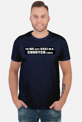 To nie jest kraj dla chorych ludzi, parodia film t-shirt męski