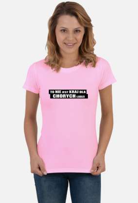 To nie jest kraj dla chorych ludzi, parodia film t-shirt damski