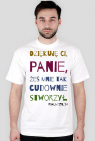 Dziękuję Ci, Panie, żeś mnie tak cudownie stworzył!