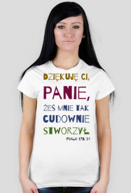 Dziękuję Ci, Panie, żeś mnie tak cudownie stworzył!