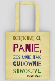 Dziękuję Ci, Panie, żeś mnie tak cudownie stworzył!