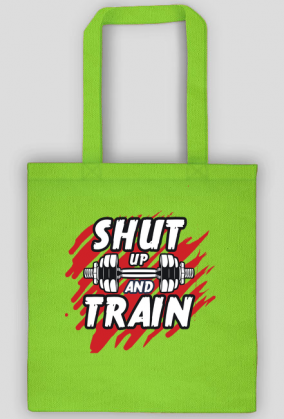 Shut up and train - trening, siłownia, fitness