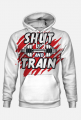 Shut up and train - trening, siłownia, fitness