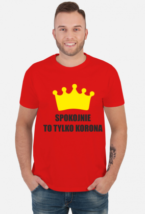 SPOKOJNIE TO TYLKO KORONA