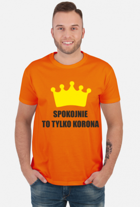 SPOKOJNIE TO TYLKO KORONA