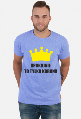 SPOKOJNIE TO TYLKO KORONA