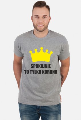 SPOKOJNIE TO TYLKO KORONA