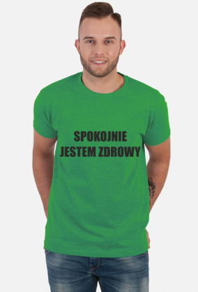 SPOKOJNIE JESTEM ZDROWY
