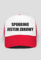 SPOKOJNIE JESTEM ZDROWY CZAPKA